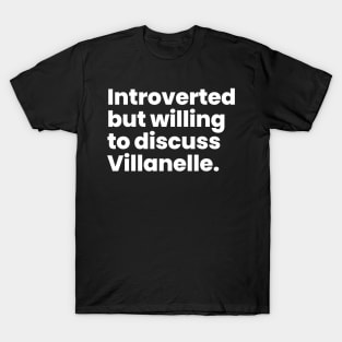 Introverted but willing to discuss Villanelle - Killing Eve T-Shirt